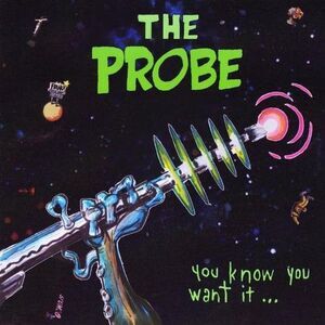 The Probe - You Know You Want It  CD